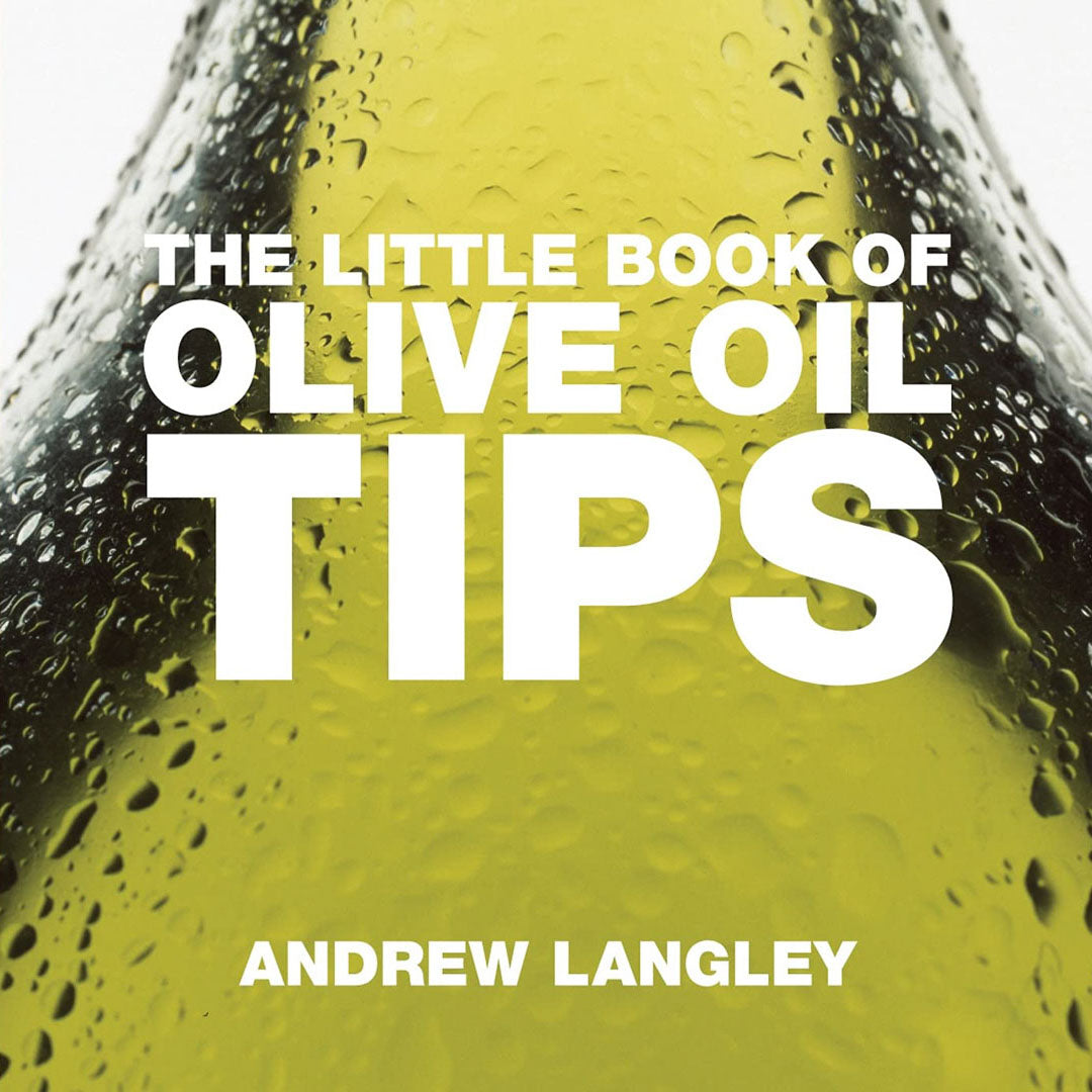 The Little Book of Olive Oil Tips